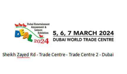 DEAL 2024 (Dubai Entertainment Amusement & Leisure Exhibition )